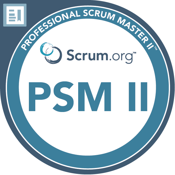 Professional Scrum Master II (PSM II)